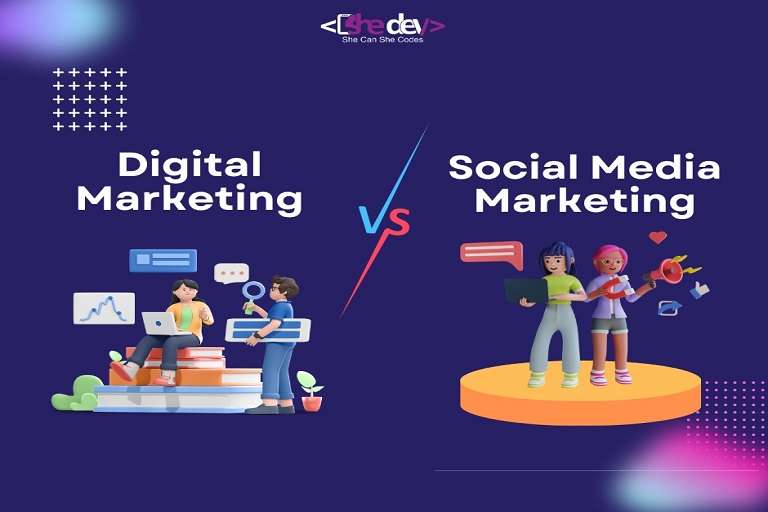 Digital Marketing Vs Social Media Marketing- The 5 Big Differences
