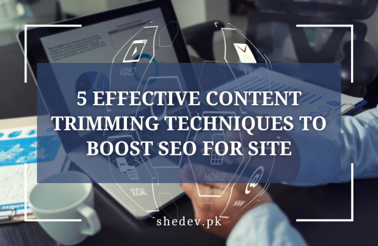 Content Trimming Techniques to Boost SEO for Site