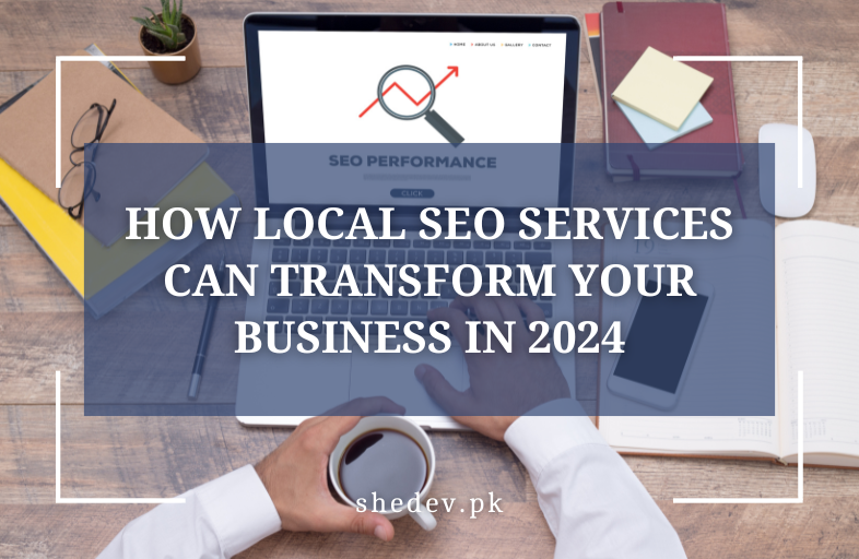 Local SEO Services Can Transform Your Business